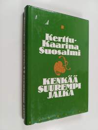 Kenkää suurempi jalka