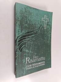 Duo Raamattu (vihreä) : Uusi testamentti - vanha ja uusi käännös