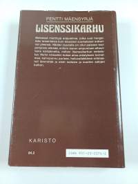Lisenssikarhu ja muutamia muitakin metsässä mietittyjä eräjutelmia