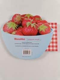 Mansikka : hurmaavat reseptit