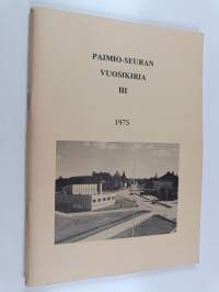 Paimio-seuran vuosikirja 3 : 1975