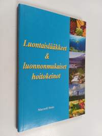 Luontaislääkkeet &amp; luonnonmukaiset hoitokeinot