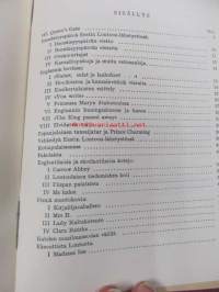 Löytöretkillä Lontoossa : kaksitoista vuotta Viron Lontoon-lähetystössä vuosina 1922-1934 - muistelmia Englannista, Amerikasta ja Hollannista