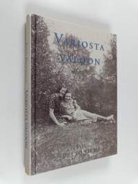 Varjosta valoon (signeerattu)