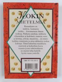 Kokin mietelmiä : herkullisia kuvia ja maukkaita mietteitä ruuasta ja sen valmistuksesta