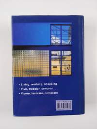 Lofts : living, working and shopping in a loft vivir, trabajar y comprar en un loft = vivere, lavorare e comprare in un loft