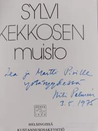 Sylvi Kekkosen muisto (signeerattu, tekijän omiste)