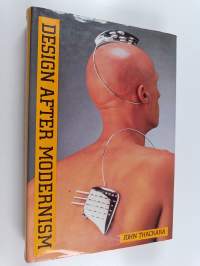 Design after modernism : beyond the object