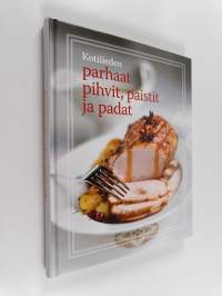 Kotilieden parhaat pihvit, paistit ja padat