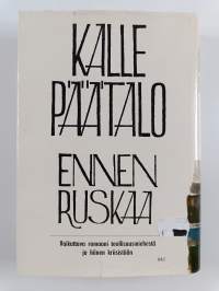 Ennen ruskaa