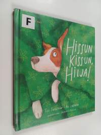 Hissun kissun, Hilja!