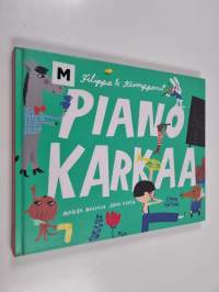 Filippa tupla : Piano karkaa, Kissa katoaa