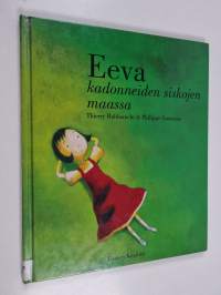 Eeva kadonneiden siskojen maassa