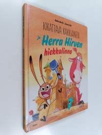 Kikattava Kakkiainen ja Herra Hirven hiekkalinna
