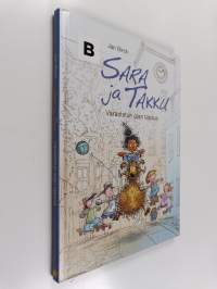 Sara ja Takku : varastetun ajan tapaus