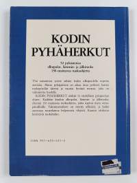 Kodin pyhäherkut : 52 pyhäateriaa, alkupalat, lämmin- ja jälkiruoka, 156 maittavaa ruokaohjetta