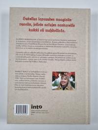 Lapsuuden sadut ja seikkailut : kirja-aarteita viideltä vuosisadalta