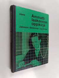 Ammattilaskennon oppikirja : poikain ammattilaitoksia varten