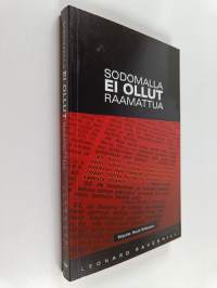 Sodomalla ei ollut Raamattua
