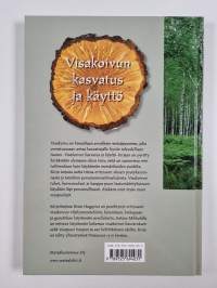 Visakoivun kasvatus ja käyttö