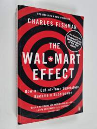 The Wal-Mart effect : how an out-of-town superstore became a superpower - Walmart effect