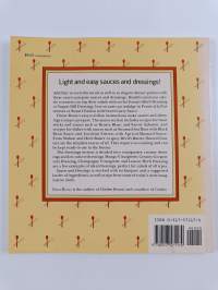 Sauces and Dressings - Eighty-Five Light and Easy Recipes from Nouvelle to New American