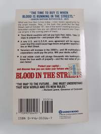 Blood in the Streets : Investment Profits in a World Gone Mad