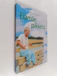 Elämän pilkkeitä : kokemuksia avun antamisesta ja saamisesta