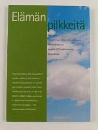 Elämän pilkkeitä : kokemuksia avun antamisesta ja saamisesta