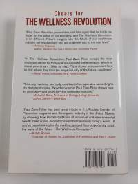 The wellness revolution : how to make a fortune in the next trillion dollar industry