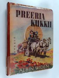 Preeria kukkii : romaani