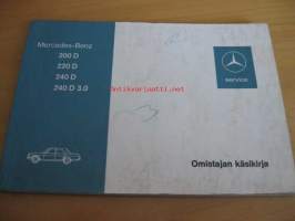 Mercedes-Benz 200 D 220 D 240 D 240 D 3,0 Omistajan käsikirja (115 D)
