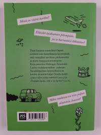 Miksi linnut heräävät niin aikaisin aamulla? Ja 129 muuta konstikasta kysymystä, joihin saadaan tyhjentävä vastaus