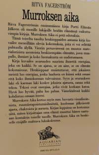 Murroksen aika, Elämänviisautta henkioppailta