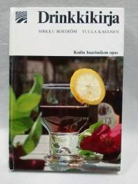 Drinkkikirja - kodin baarimikon opas