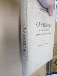 Valtionrautatiet - Käsikirja - liikenneosaston määräyksiä asema- ja junapalvelijoille II - Määräyksiä tavaraliikenteestä y.m.
