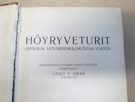 Höyryveturit - oppikirja veturihenkilökuntaa varten