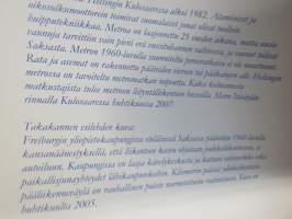 Mennäänkö metrolla ?  -Joukkoliikenteen uusi aika
