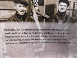 Merenkulkijain kaupungista laivojen rakentajaksi - Rauman laivanrakennuksen historiaa