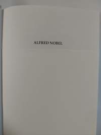 Alfred Nobel. Dynamiitin keksijän elämä