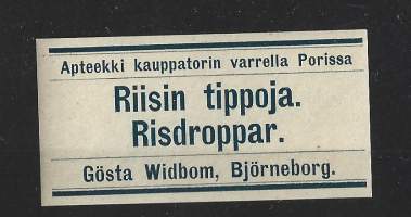 Riisin tippoja - apteekkietiketti / Apteekki Kauppatorin varrella Porissa, Gösta Wibom, Björneborg
