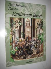 Praedor - Kuninkaan lapset.