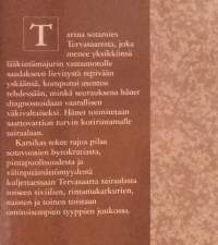 Sotamies Tervasaaren epäonnistunut asento.  ( sotilashuumori, varusmiespalvelus, kasarmielämä )