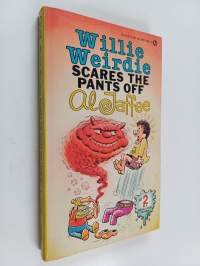 Willie Weirdie Scares the Pants Off Al Jaffee