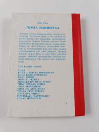 Tiinaa harmittaa
