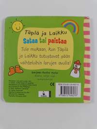 Sataa tai paistaa : sääloruja