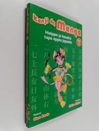 Kanji de manga : helppo ja hauska tapa oppia japania Osa 1