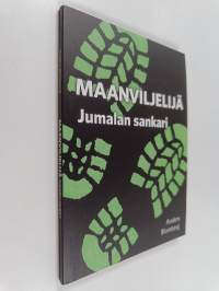 Maanviljelijä : Jumalan sankari