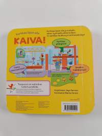 Kaiva! : kurkkaa läpän alle