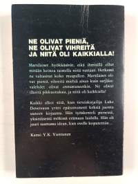 Marsilaiset, menkää kotiin!